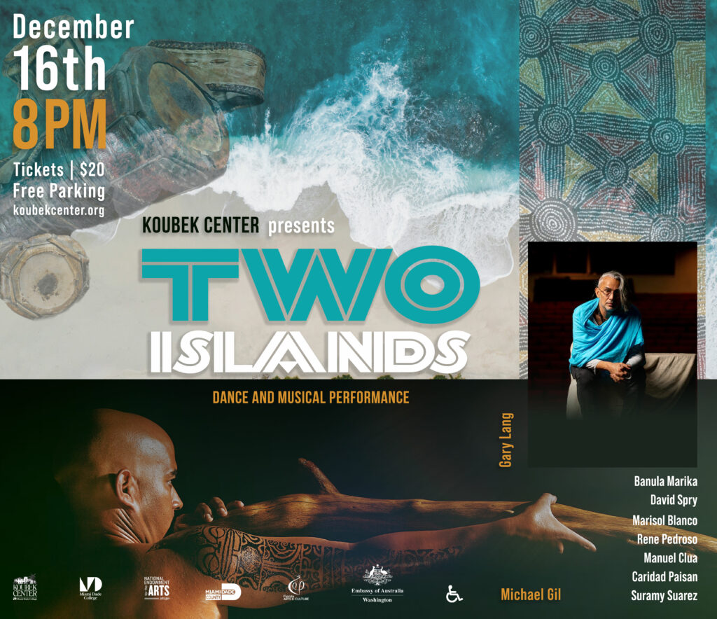 Two Islands is an international cultural exchange residency featuring Afro-Cuban artists from Miami and Aboriginal artists from Australia who will explore how these two different cultural traditions, in their ceremonies and rituals, speak to their ancestors through a musical and dance performance. Featuring Miami-based Afro-Cuban musician and educator Michael Gil, and NT Dance Company Artistic Director and Choreographer Gary Lang from Larrakia nation, elder Banula Marika from Yolngu and singer songwriter David Spry from Marranunggu Marrathiyel. Afro-Cuban musician and educator Michael Gil will be working with the First Nation artists along with Afro-Cuban dancer and choreographer Marisol Blanco from Sikan Afro-Cuban Dance Project and musicians Manuel Clua, René Pedroso, and Caridad Paisán, and dancer Suramy Suarez. This collaboration will fuse rhythms and instruments to create new sounds, stories, and choreography rarely explored. WDNA is Jazz in Miami, Fort Lauderdale, West Palm Beach and the Florida Keys.
