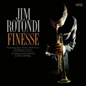 Jim Rotondi – Finesse