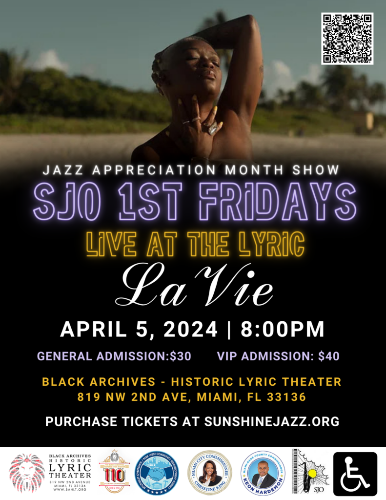 SJO Jazz Appreciation Month Show flyer featuring live event 'La Vie' at The Lyric, Miami on April 5, 2024, with ticket purchase information. WDNA 88.9FM Serious Jazz and Latin Jazz in Miami, FL.