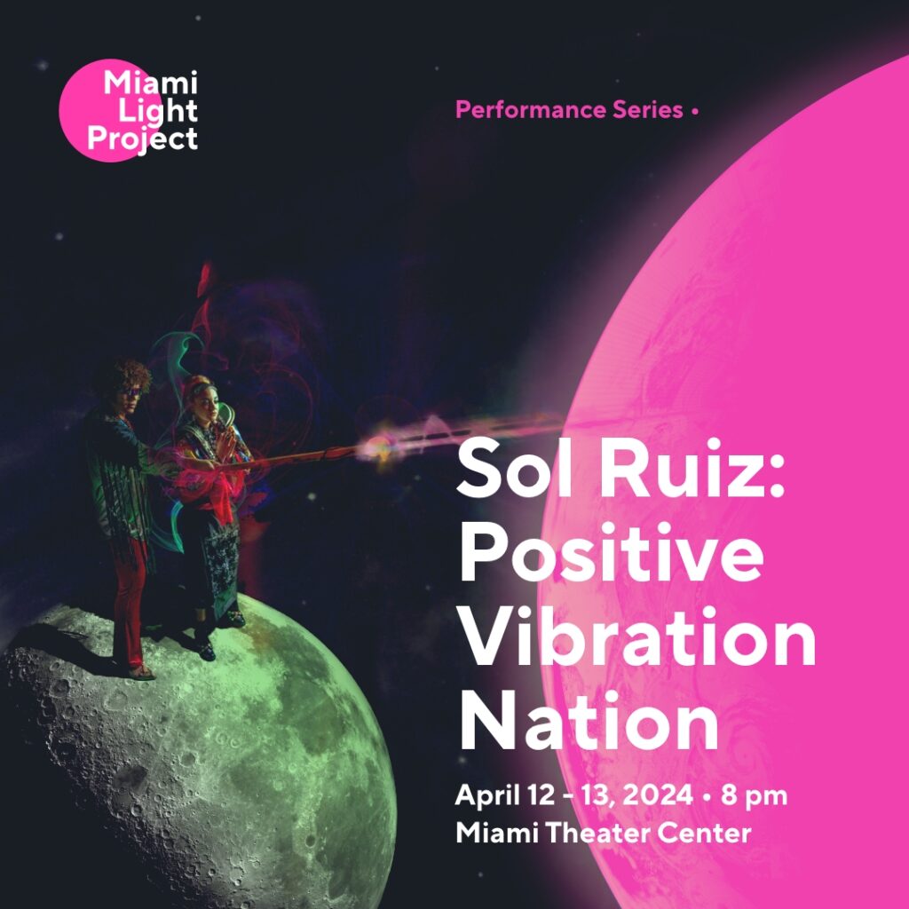 Promotional image for Sol Ruiz's 'Positive Vibration Nation' at Miami Theater Center on April 12-13, 2024, showcasing dynamic stage performances with rich Caribbean influences. WDNA 88.9FM Serious Jazz Community Public Radio partners with Miami Light Project to support local artists.