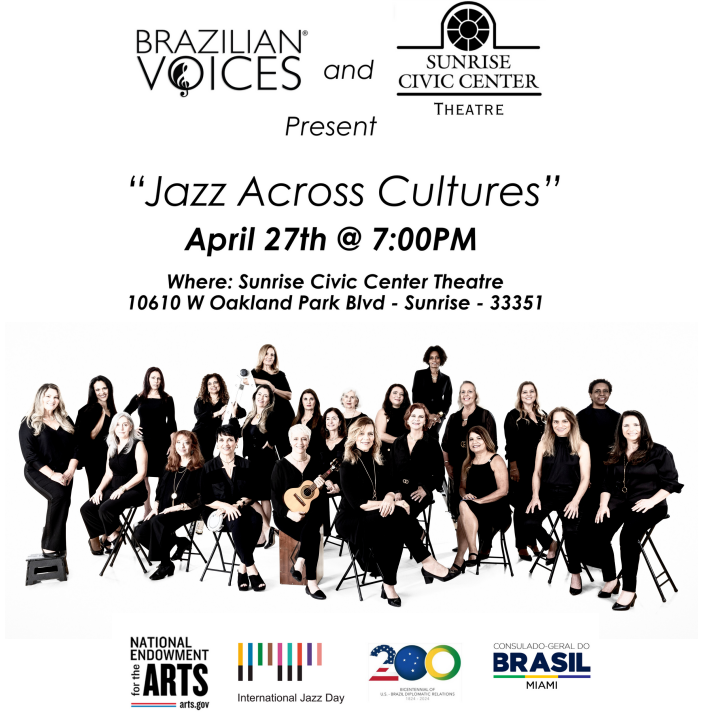 Flyer for the 'Jazz Across Cultures' concert by Brazilian Voices featuring The Girl Choir of South Florida, held on April 27, 2024, at Sunrise Civic Center Theatre.