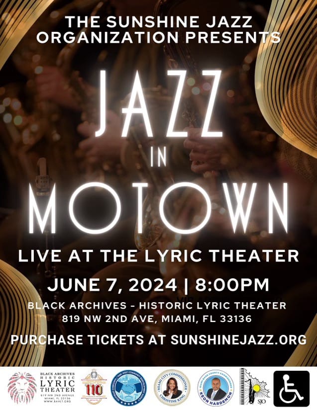 Flyer for Jazz in Motown live event at the Lyric Theater, Miami on June 7, 2024, presented by the Sunshine Jazz Organization.