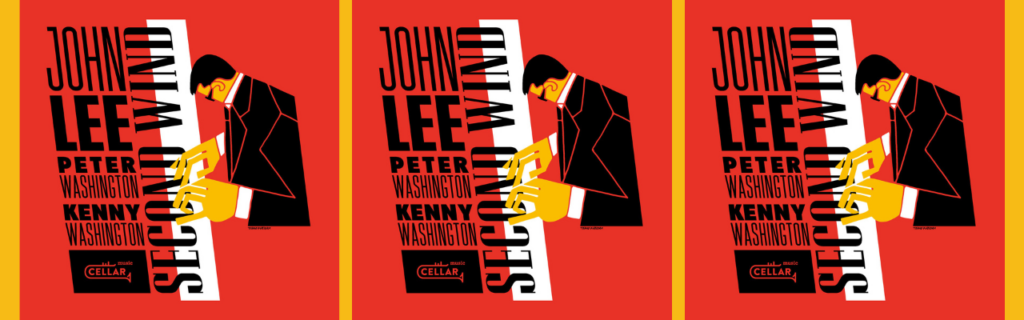 Album cover of John Lee's "Second Wind" featuring Peter Washington and Kenny Washington. WDNA 88.9FM Serious Jazz Community Public Radio's Jazz Album of the Week for July 8, 2024.