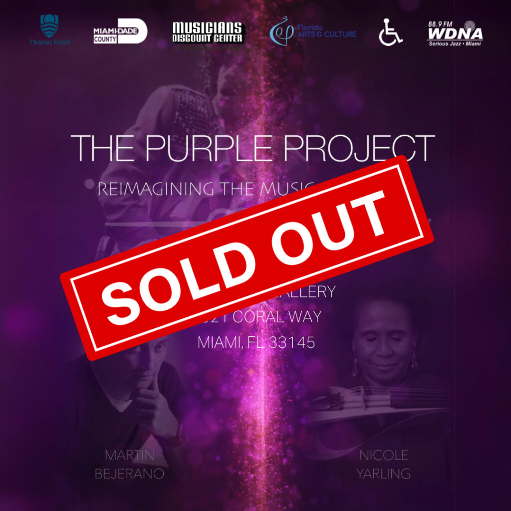 Flyer for The Purple Project event at WDNA Jazz Gallery on July 12th, featuring Nicole Yarling and Martin Bejerano reimagining the music of Prince. SOLD OUT!