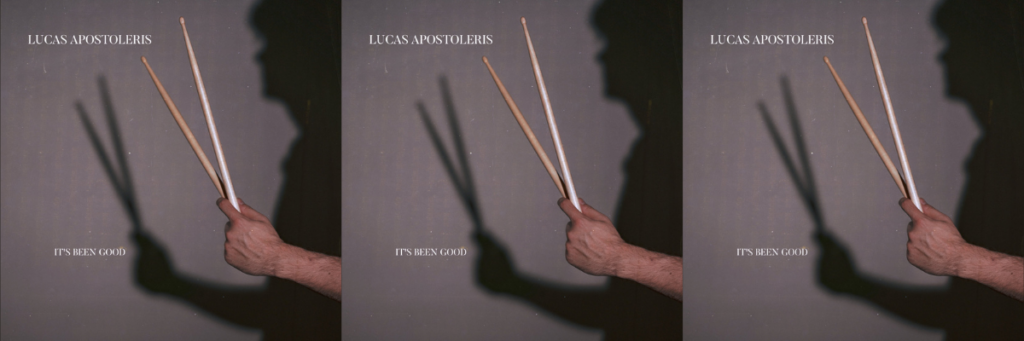 Album cover of "It's Been Good" by Lucas Apostoleris, featuring a close-up of a hand holding drumsticks against a dark background. This album has been chosen as the Album of the Week for July 29, 2024 by WDNA 88.9FM Jazz Community Public Radio.