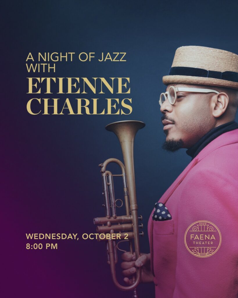 Etienne Charles live at Faena Theater, October 2, 2024, 8:00 PM – A Night of Jazz.