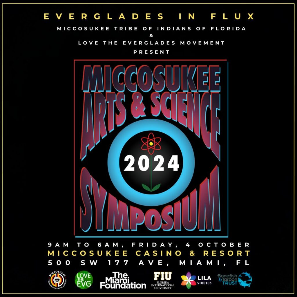 Miccosukee Arts & Science Symposium 2024 Flyer with workshops, film festival, and cultural events on October 4th at Miccosukee Casino.