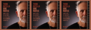 Cover of Thom Rotella's Side Hustle album featuring Thom Rotella with guitar, featuring Bobby Floyd, Roy McCurdy, Eric Alexander, and Jeremy Pelt. This album was selected by WDNA 88.9FM Serious Jazz Community Public Radio's Album of the Week.