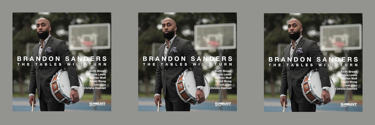 Album cover of The Tables Will Turn by Brandon Sanders, with guest Christie Dashiell. This album was chosen for WDNA 88.9FM Serious Jazz Community Public Radio's Album of the Week for October 14, 2024.