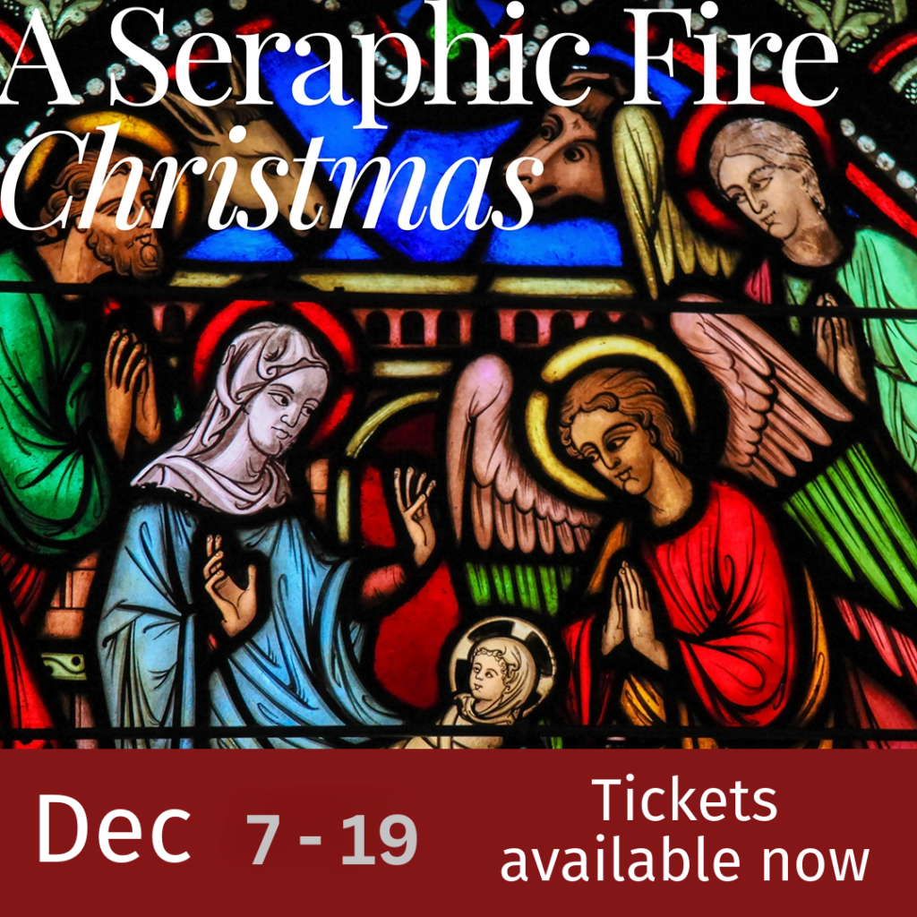 A stained glass nativity scene promoting A Seraphic Fire Christmas 2024, showcasing festive carols and angelic voices, December 7–19. Tickets available now.