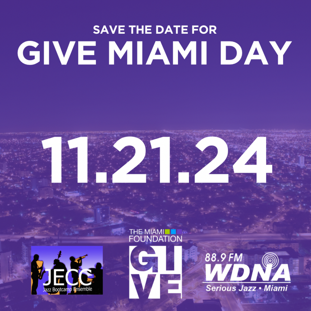 Save the Date for Give Miami Day 2024 with WDNA 88.9FM - Support Miami's Community Radio Station on November 21, 2024. Join us and the Miami Foundation in uplifting arts and culture organizations.