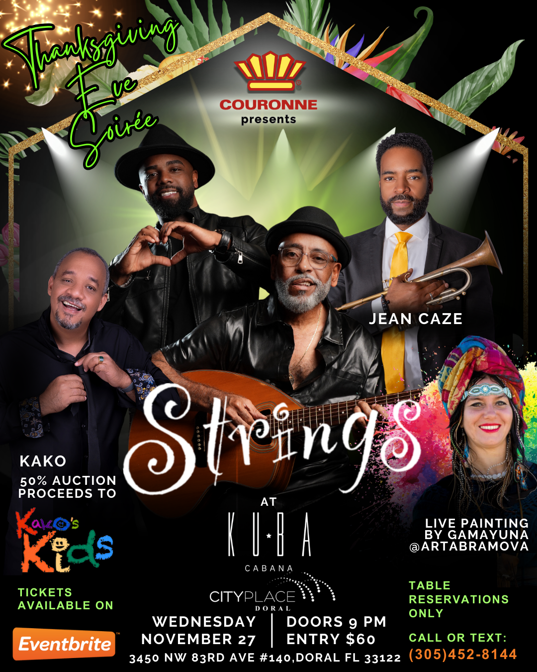 Flyer for Thanksgiving Eve Soirée featuring Strings at Kuba Cabana, CityPlace Doral, on November 27, showcasing Jean Caze, Kako, live painting by Gamayuna, and 50% auction proceeds to Kako's Kids charity.