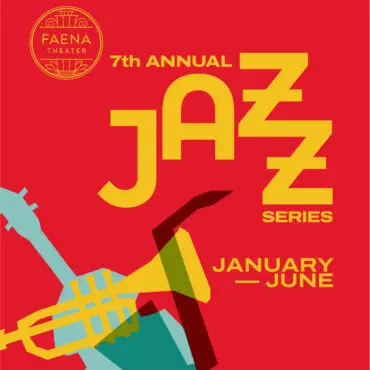 7th Annual Jazz Series at Faena Theater | WDNA 88.9FM